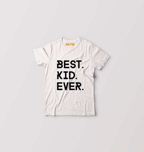 Best Kid Ever Kids T-Shirt for Boy/Girl-White-Ektarfa.online