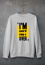 Load image into Gallery viewer, I&#39;M Not Over Unisex Sweatshirt for Men/Women-S(40 Inches)-Grey Melange-Ektarfa.online
