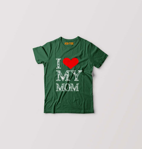 I Love My Mom T-Shirt for Boy/Girl-Dark Green-Ektarfa.online