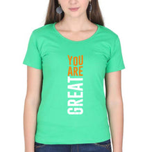 Load image into Gallery viewer, You Are Great T-Shirt for Women-XS(32 Inches)-Flag Green-Ektarfa.online
