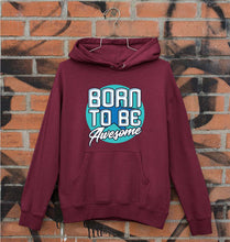 Load image into Gallery viewer, Born To be Awesome Unisex Hoodie for Men/Women-S(40 Inches)-Maroon-Ektarfa.online
