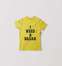 Load image into Gallery viewer, I Need A Break Kids T-Shirt for Boy/Girl-Yellow-Ektarfa.online
