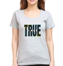 Load image into Gallery viewer, Stay True T-Shirt for Women-XS(32 Inches)-Grey Melange-Ektarfa.online
