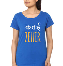 Load image into Gallery viewer, Katai Zeher(Zakir Khan) T-Shirt for Women-XS(32 Inches)-Royal Blue-Ektarfa.online
