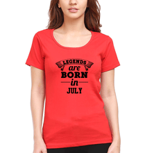 Load image into Gallery viewer, Legends are Born in July T-Shirt for Women-Red-Ektarfa.online
