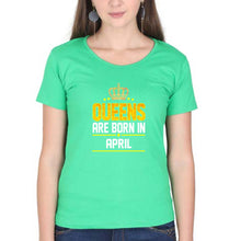 Load image into Gallery viewer, Queens Are Born In April T-Shirt for Women-flag green-Ektarfa.online
