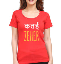 Load image into Gallery viewer, Katai Zeher(Zakir Khan) T-Shirt for Women-XS(32 Inches)-Red-Ektarfa.online
