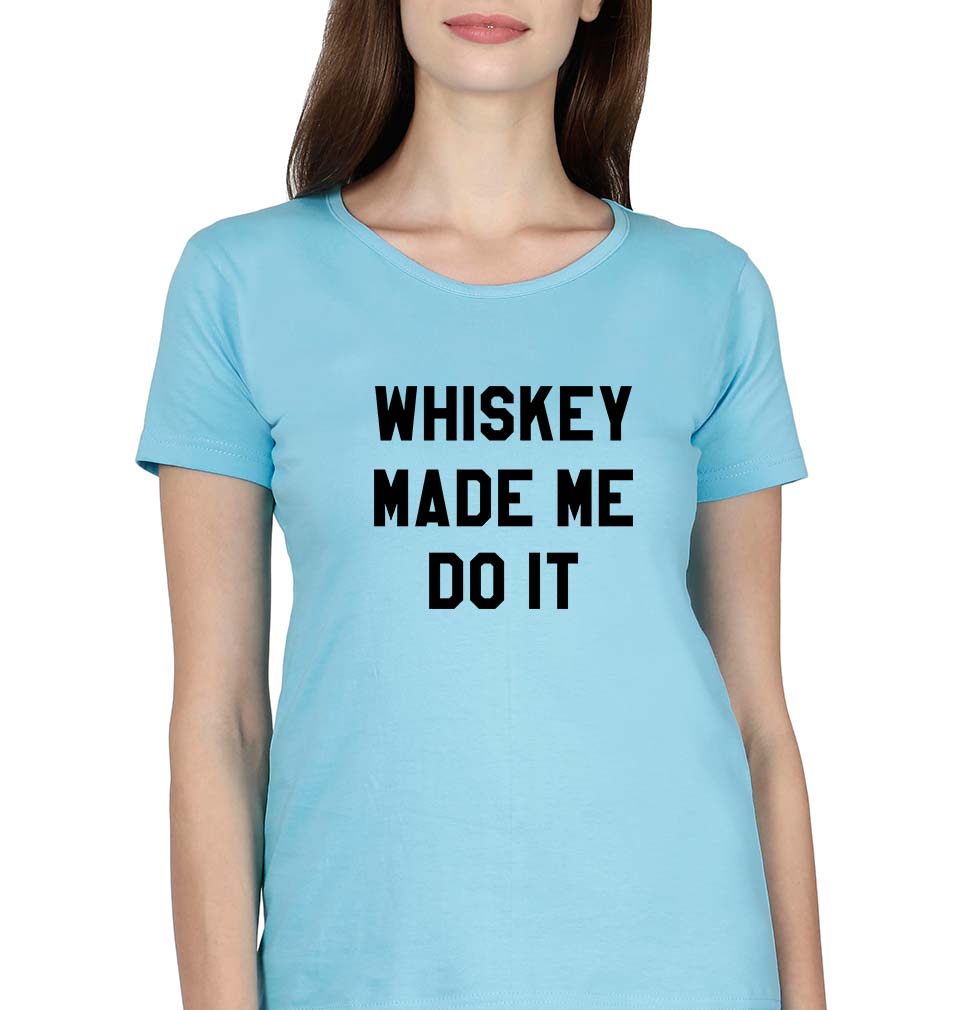 Whiskey T-Shirt for Women-XS(32 Inches)-SkyBlue-Ektarfa.online