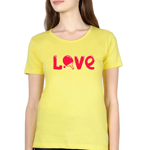 Love Table Tennis (TT) T-Shirt for Women-XS(32 Inches)-Yellow-Ektarfa.online