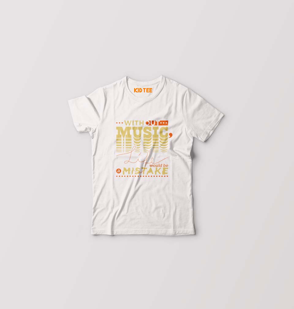 without music life would be a mistake Kids T-Shirt for Boy/Girl-White-Ektarfa.online