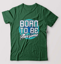 Load image into Gallery viewer, Born To be Awesome T-Shirt for Men-S(38 Inches)-Bottle Green-Ektarfa.online
