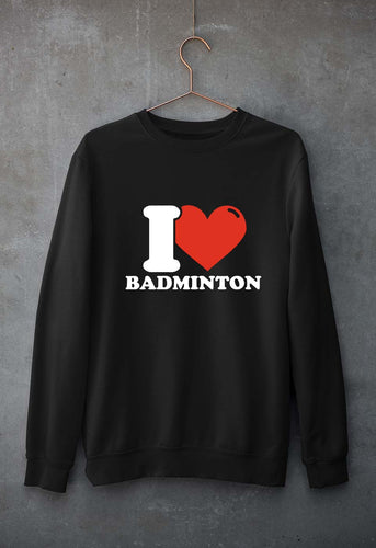 I Love Badminton Unisex Sweatshirt for Men/Women-Black-Ektarfa.online