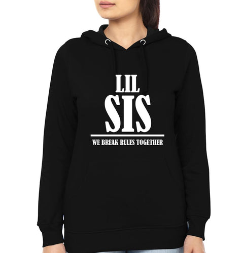 Lil Sis We Break The Rules Together Hoodie for Women-XXL(41 Inches)-Black-ektarfa.com