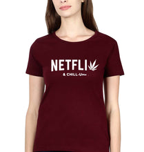 Load image into Gallery viewer, Netflix Weed &amp; Chill T-Shirt for Women-Maroon-Ektarfa.online
